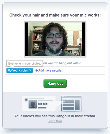 Google+ Hangouts.
