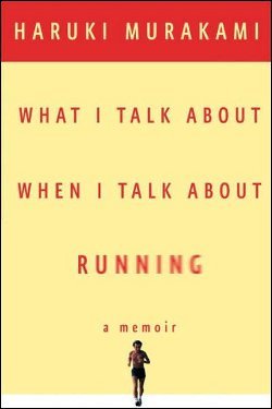 what-i-talk-about-when-i-talk-about-running