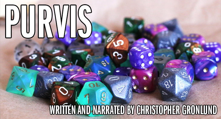 Polyhedral dice: Purvis, Written and Narrated by Christopher Gronlund